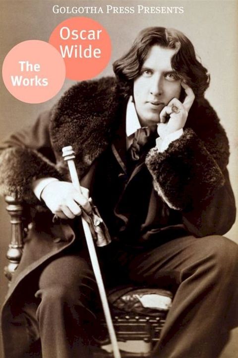 Works Of Oscar Wilde(Kobo/電子書)