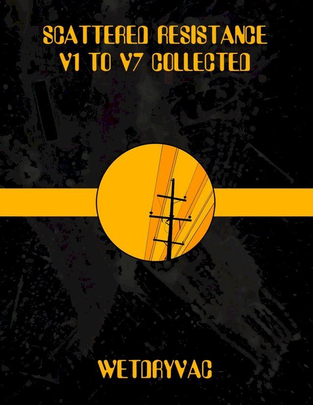  Scattered Resistance V1 to V7 Collected(Kobo/電子書)