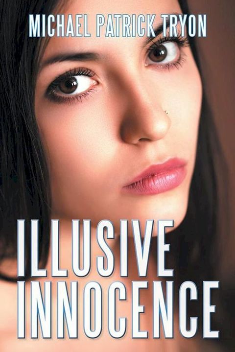 Illusive Innocence(Kobo/電子書)