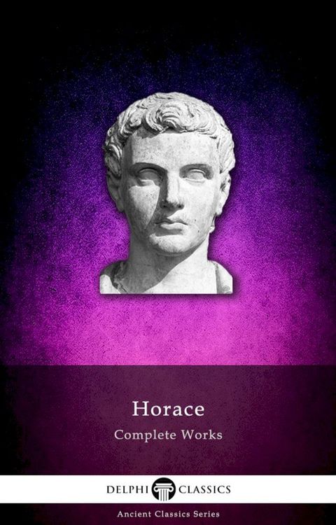 Complete Works of Horace (Delphi Classics)(Kobo/電子書)