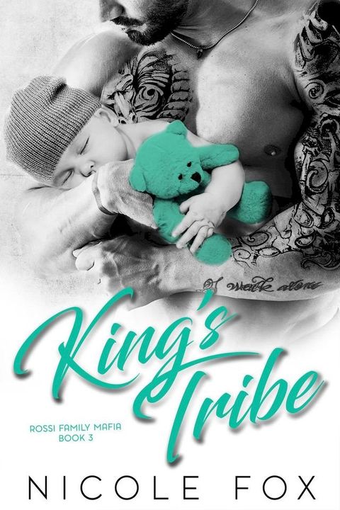 King’s Tribe: A Dark Bad Boy Mafia Romance(Kobo/電子書)