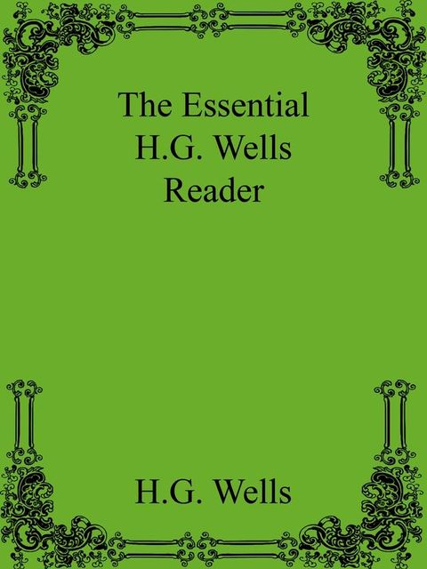 The Essential H.G. Wells Reader(Kobo/電子書)