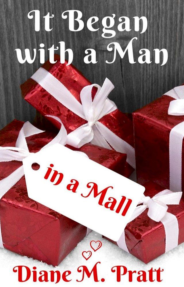  It Began with a Man in a Mall(Kobo/電子書)