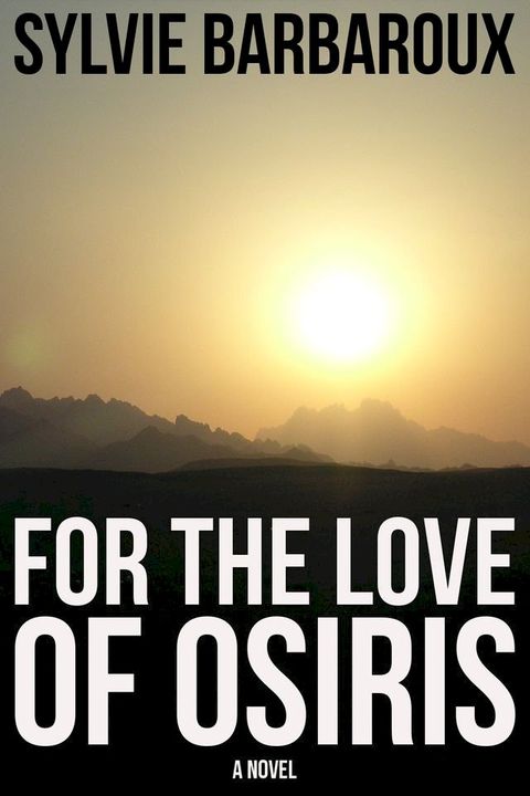 For the love of Osiris(Kobo/電子書)