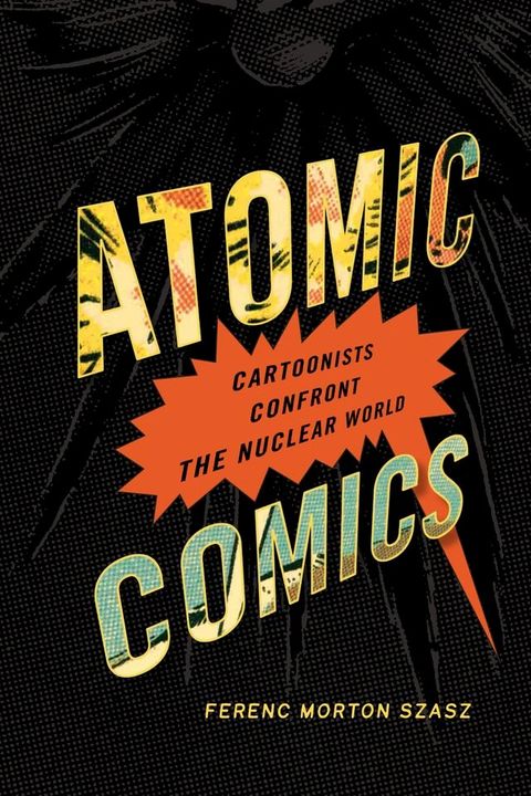 Atomic Comics(Kobo/電子書)