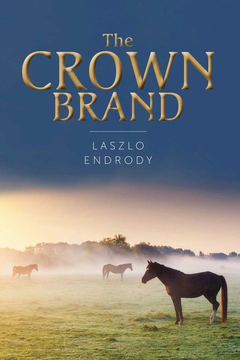 The Crown Brand(Kobo/電子書)