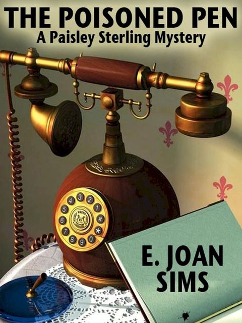 The Poisoned Pen: A Paisley Sterling Mystery(Kobo/電子書)