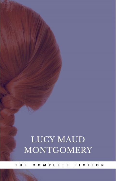 Lucy Maud Montgomery(Kobo/電子書)