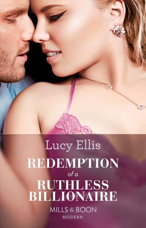 Redemption Of A Ruthless Billionaire (Mills & Boon Modern)(Kobo/電子書)