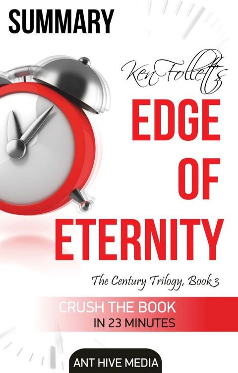 Ken Follett's Edge of Eternity Summary(Kobo/電子書)