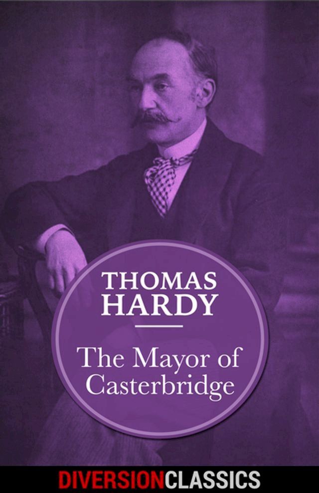  The Mayor of Casterbridge (Diversion Classics)(Kobo/電子書)