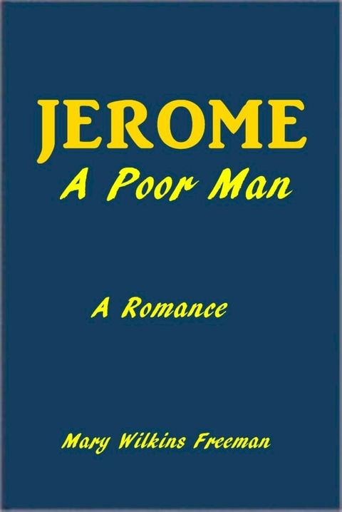 Jerome, A Poor Man(Kobo/電子書)