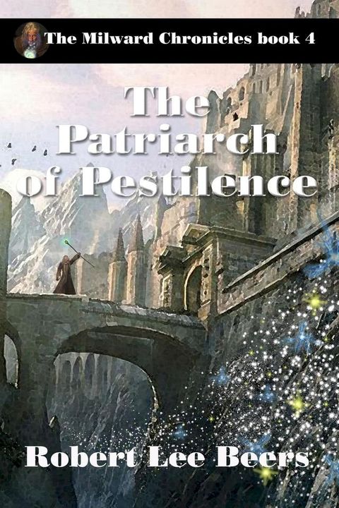 The Patriarch of Pestilence(Kobo/電子書)