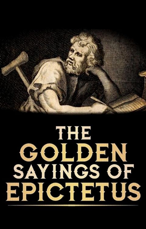 The Golden Saying of Epictetus(Kobo/電子書)