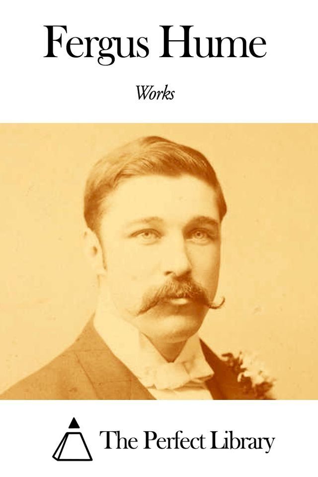  Works of Fergus Hume(Kobo/電子書)