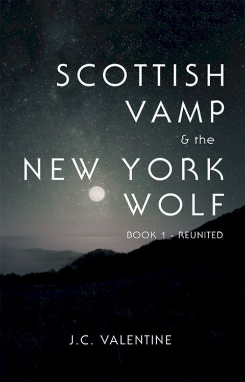 Scottish Vamp & the Newyork Wolf(Kobo/電子書)