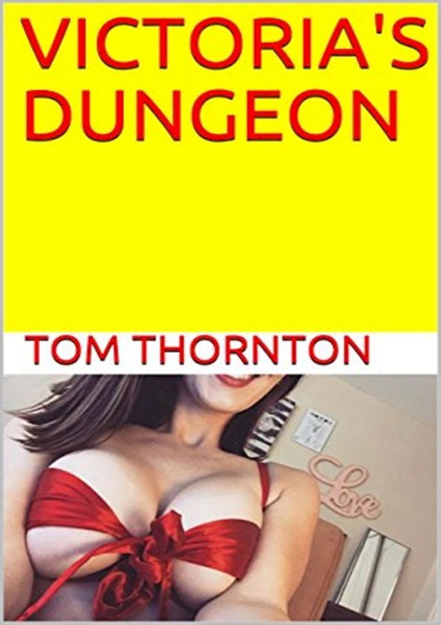  VICTORIA'S DUNGEON(Kobo/電子書)