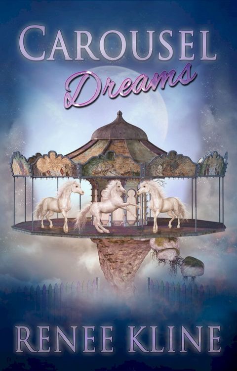 Carousel Dreams(Kobo/電子書)