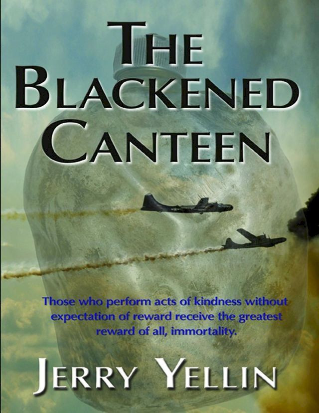  The Blackened Canteen(Kobo/電子書)