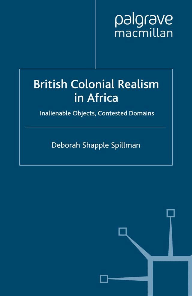  British Colonial Realism in Africa(Kobo/電子書)