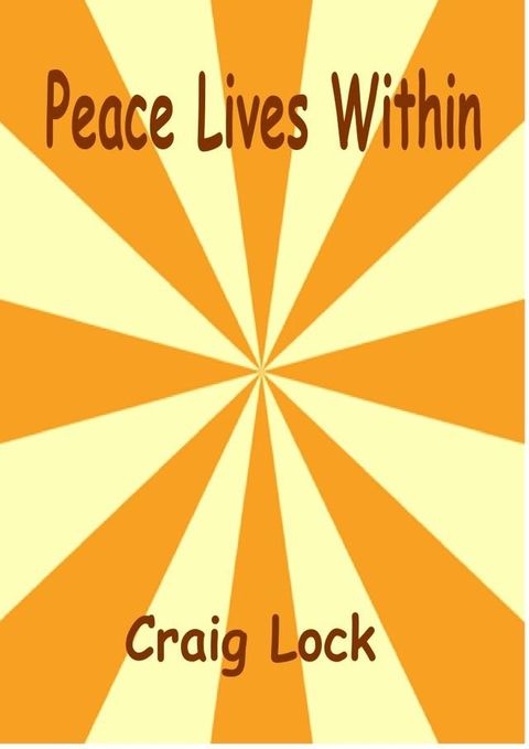 Peace Lives Within(Kobo/電子書)