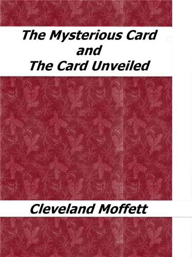  The Mysterious Card and The Card Unveiled(Kobo/電子書)