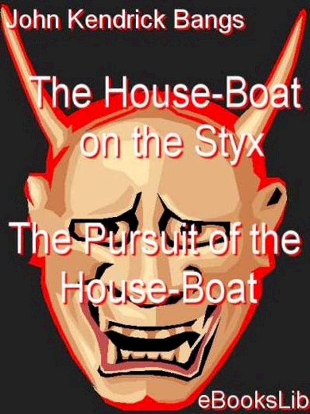  A House-Boat on the Styx(Kobo/電子書)