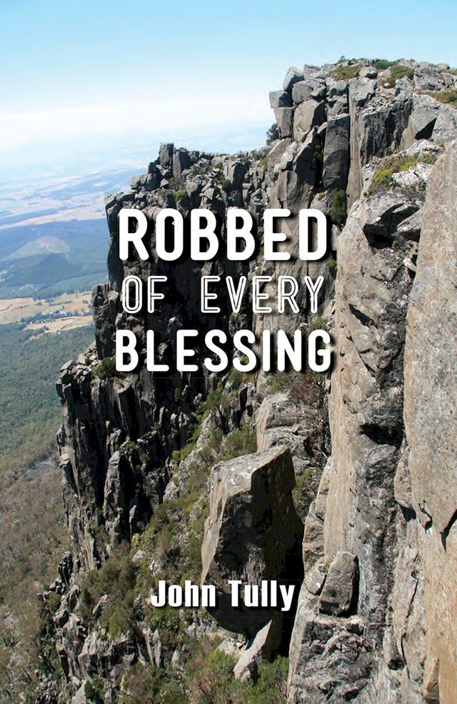  Robbed of Every Blessing(Kobo/電子書)