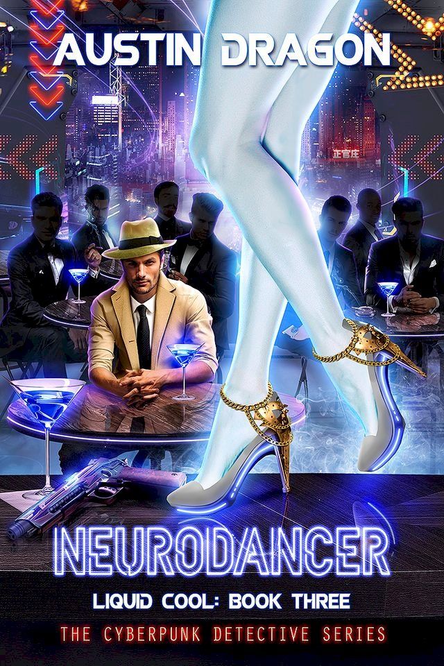  NeuroDancer (Liquid Cool, Book 3)(Kobo/電子書)