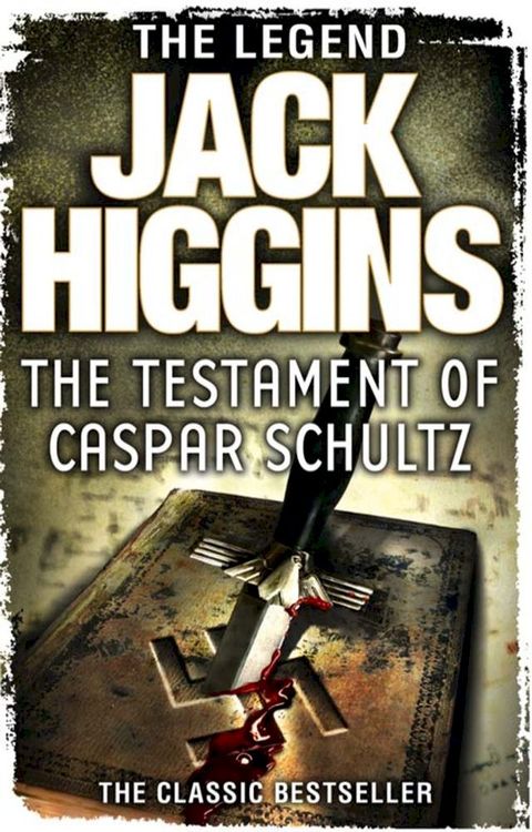 The Testament of Caspar Schultz (Paul Chavasse series, Book 1)(Kobo/電子書)