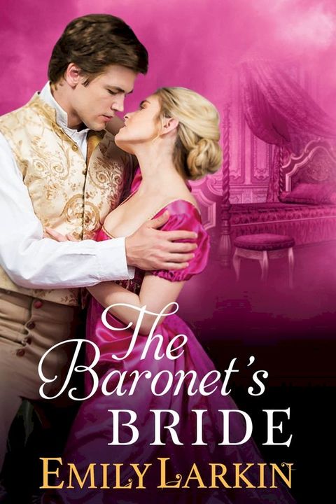 The Baronet's Bride(Kobo/電子書)