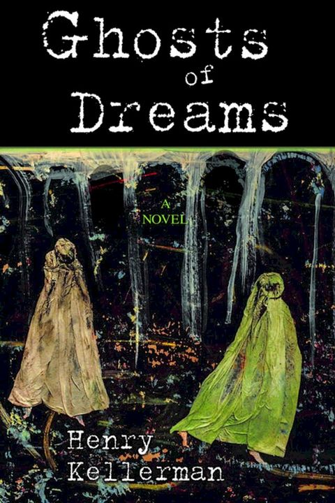 Ghosts of Dreams(Kobo/電子書)