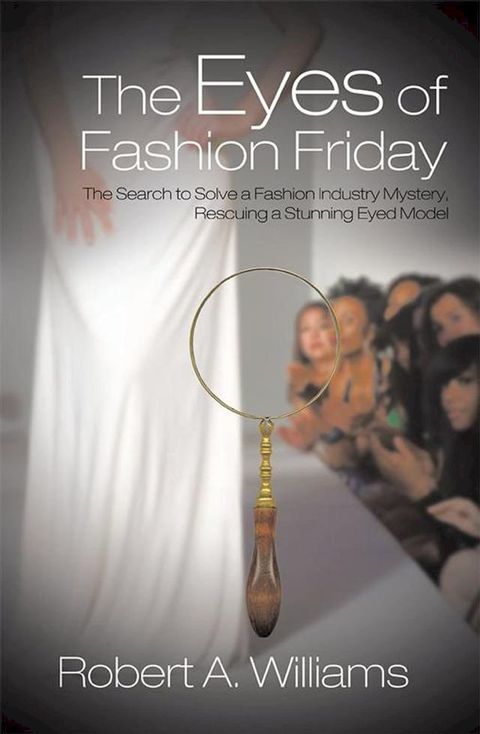 The Eyes of Fashion Friday(Kobo/電子書)