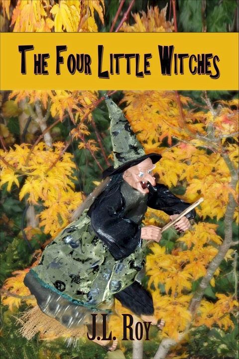 The Four Little Witches(Kobo/電子書)