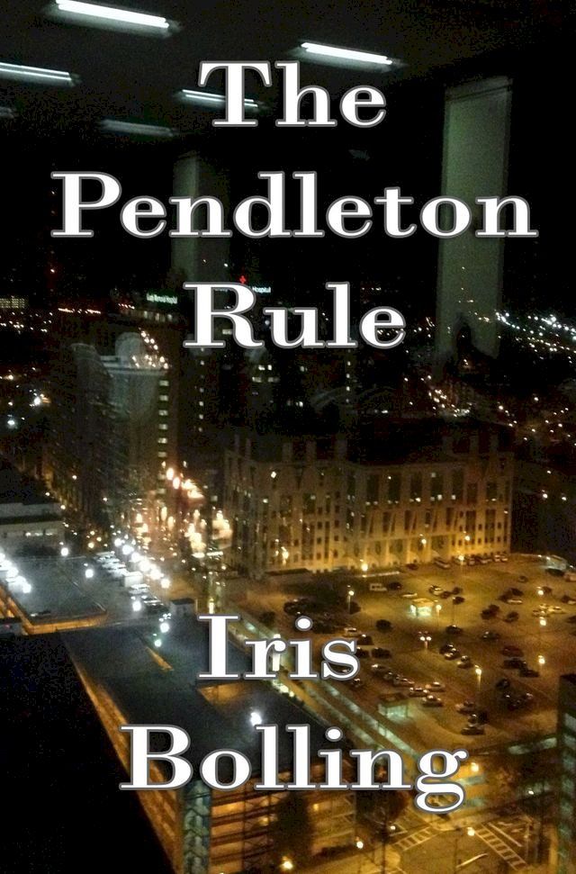  The Pendleton Rule(Kobo/電子書)