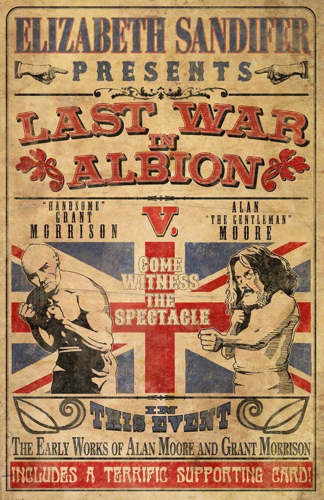  The Last War in Albion Volume 1: The Early Work of Alan Moore and Grant Morrison(Kobo/電子書)