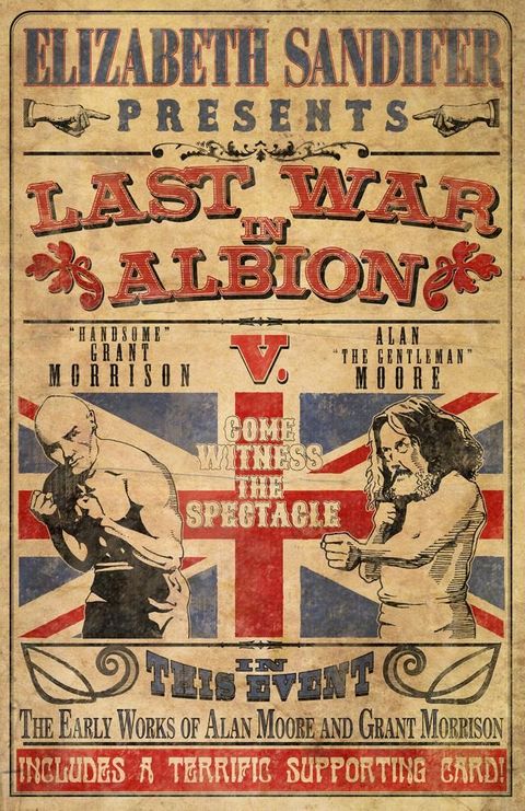 The Last War in Albion Volume 1: The Early Work of Alan Moore and Grant Morrison(Kobo/電子書)