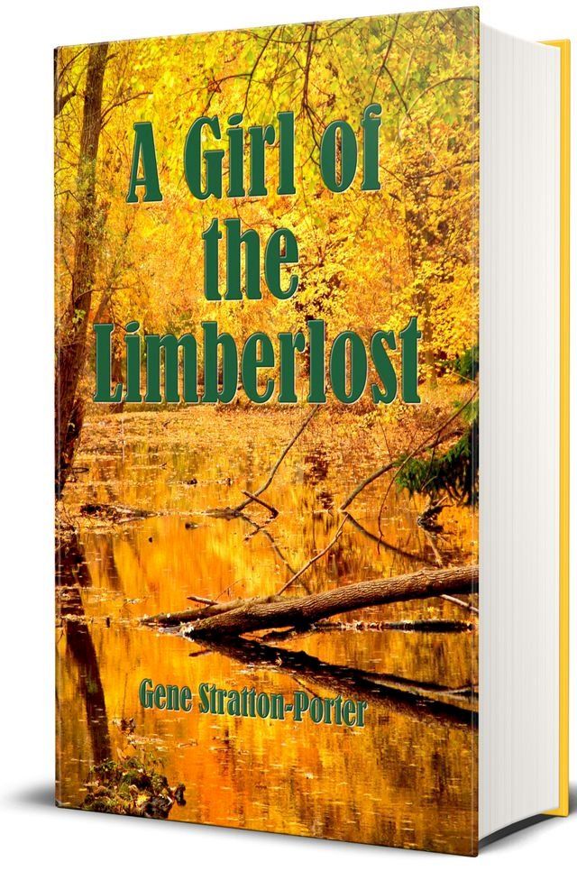  A Girl of the Limberlost (Illustrated)(Kobo/電子書)