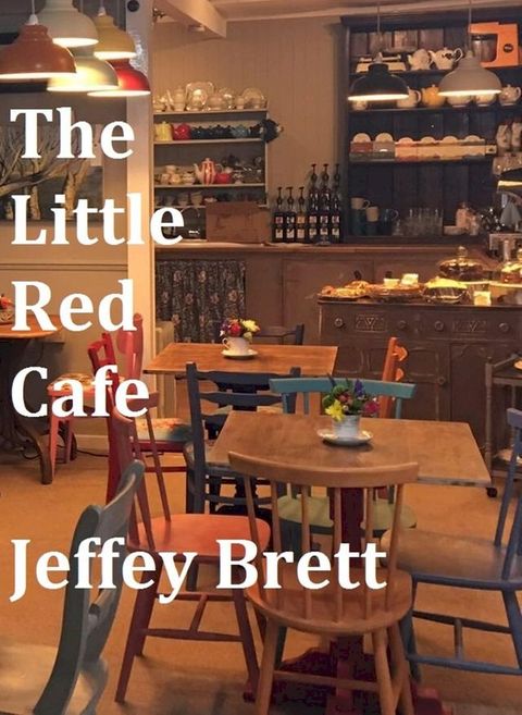 The Little Red Cafe(Kobo/電子書)