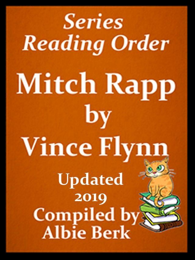  Vince Flynn's Mitch Rapp Series Reading Order Updated 2019(Kobo/電子書)