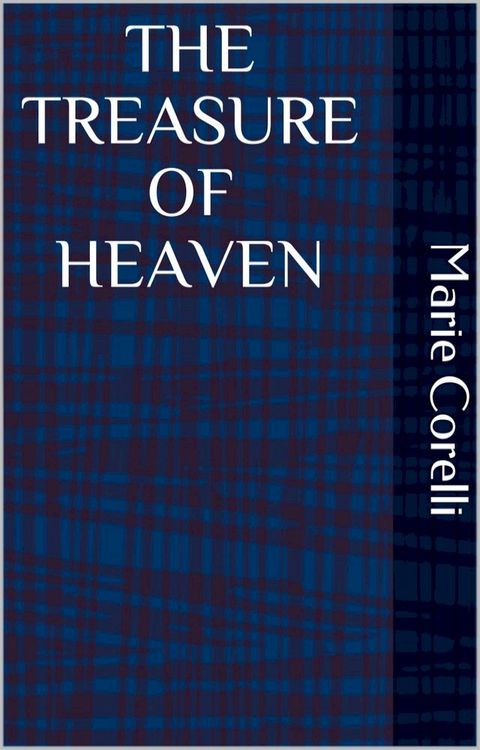 The Treasure of Heaven(Kobo/電子書)