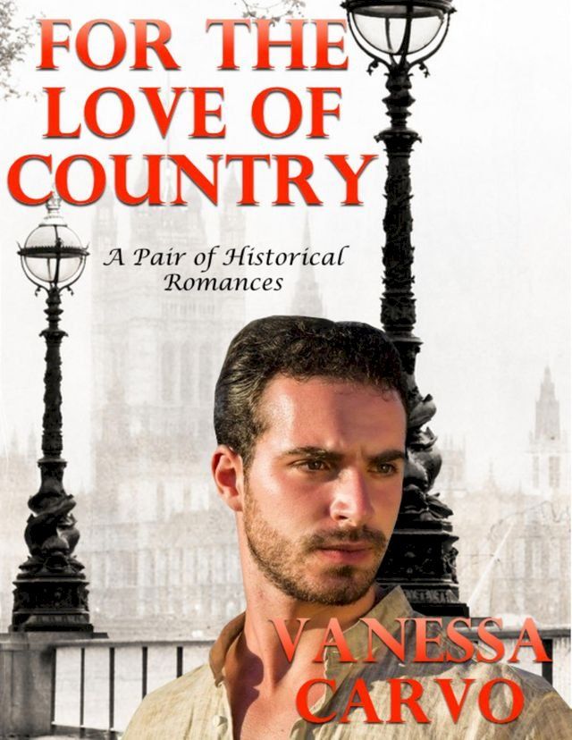  For the Love of Country: A Pair of Historical Romances(Kobo/電子書)