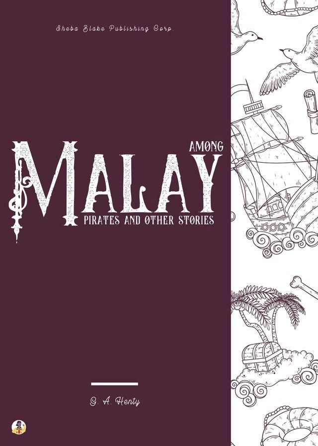  Among Malay Pirates and Other Stories(Kobo/電子書)