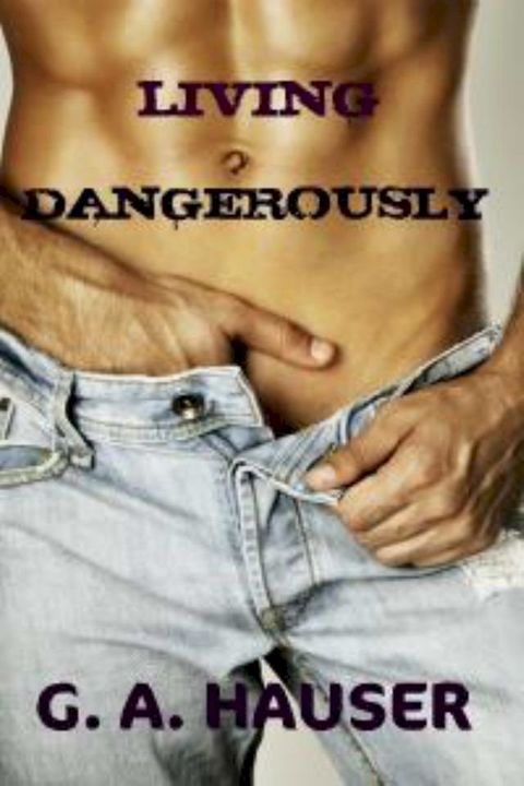 Living Dangerously(Kobo/電子書)