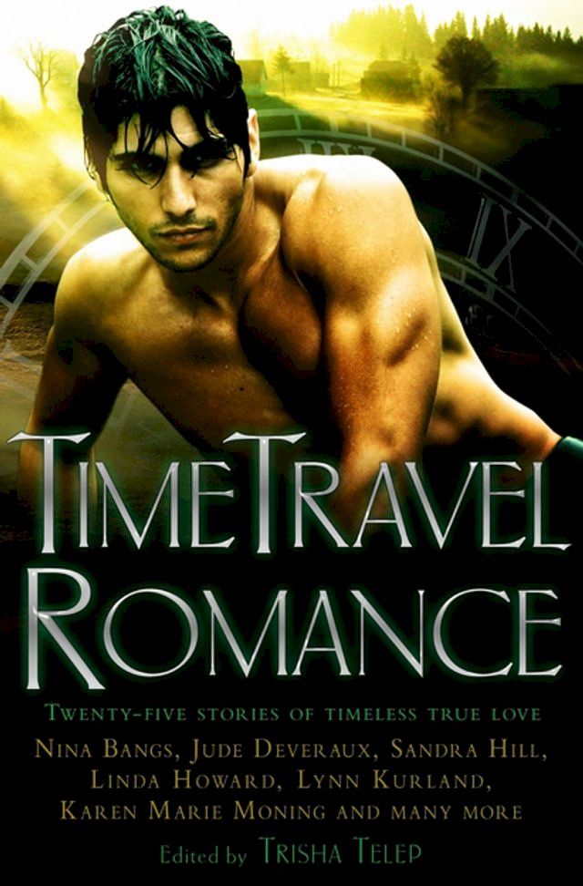  The Mammoth Book of Time Travel Romance(Kobo/電子書)