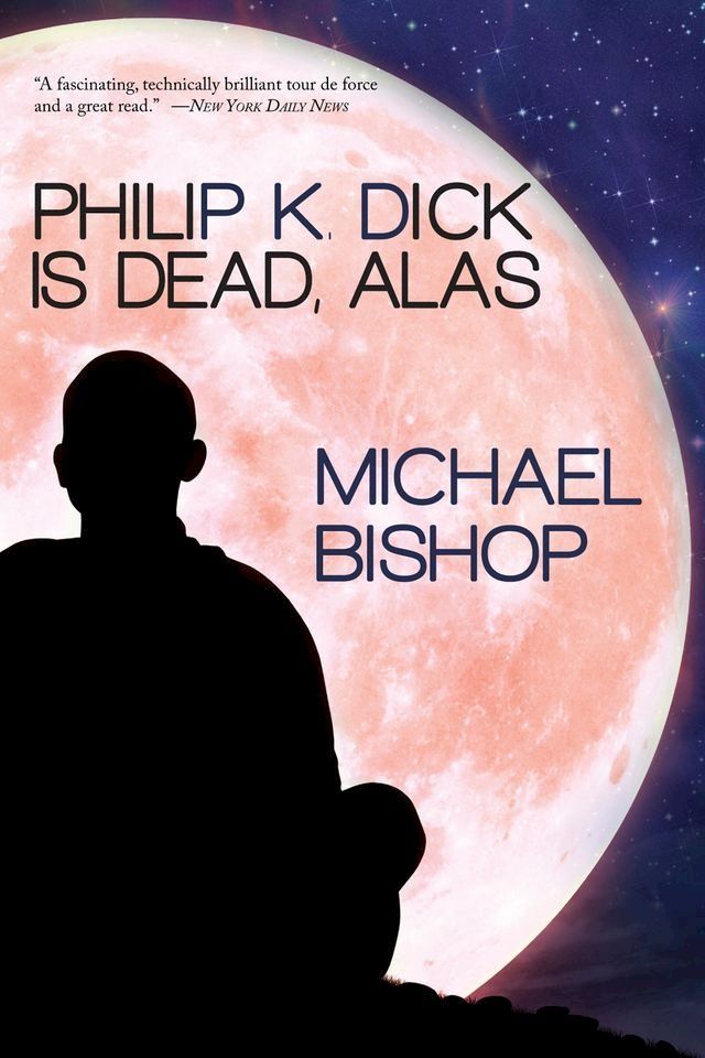  Philip K. Dick is Dead, Alas(Kobo/電子書)