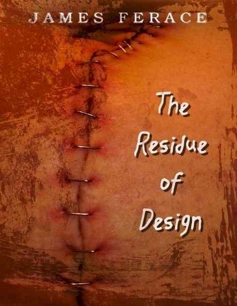 The Residue of Design(Kobo/電子書)