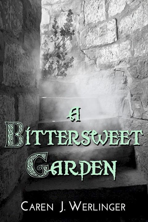 A Bittersweet Garden(Kobo/電子書)