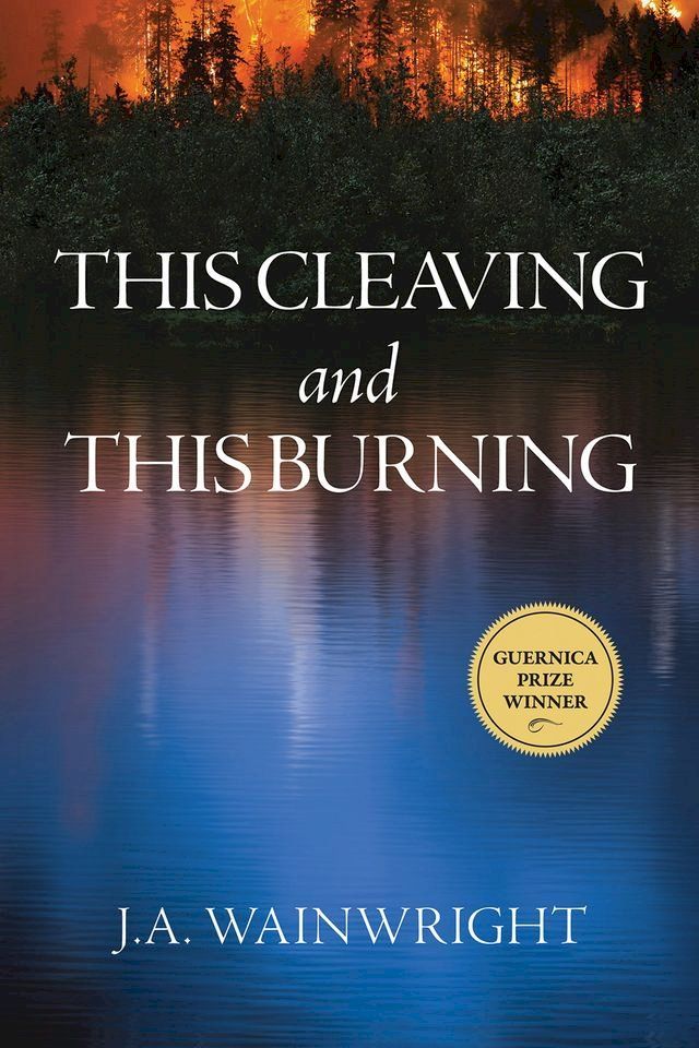  This Cleaving and this Burning(Kobo/電子書)