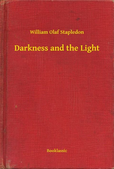 Darkness and the Light(Kobo/電子書)